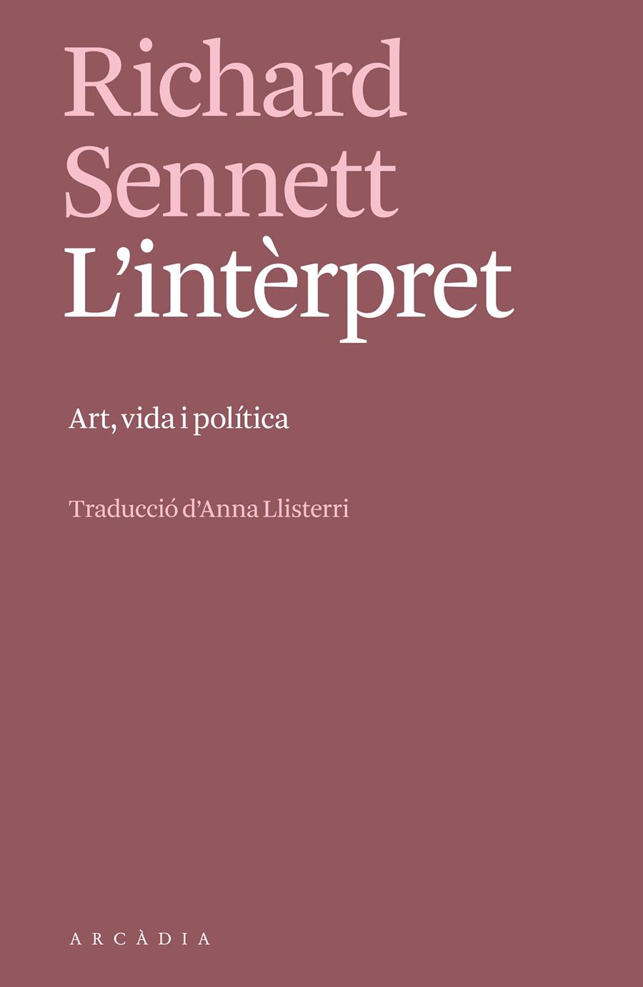 L'intèrpret | Sennett, Richard | Cooperativa autogestionària