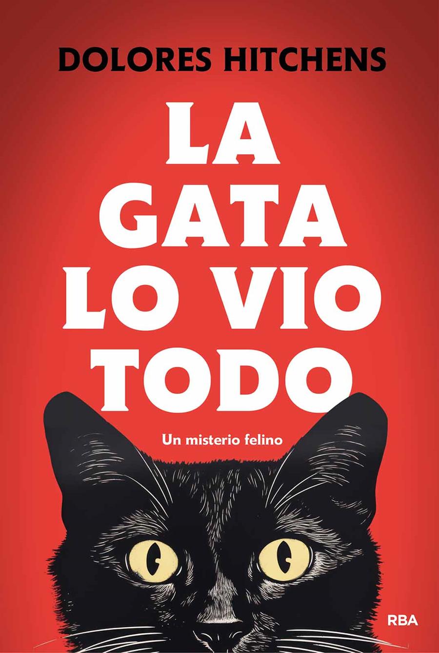 La gata lo vio todo | Hitchens, Dolores | Cooperativa autogestionària