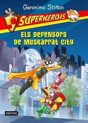 Els defensors de Muskarrat City | Geronimo Stilton | Cooperativa autogestionària