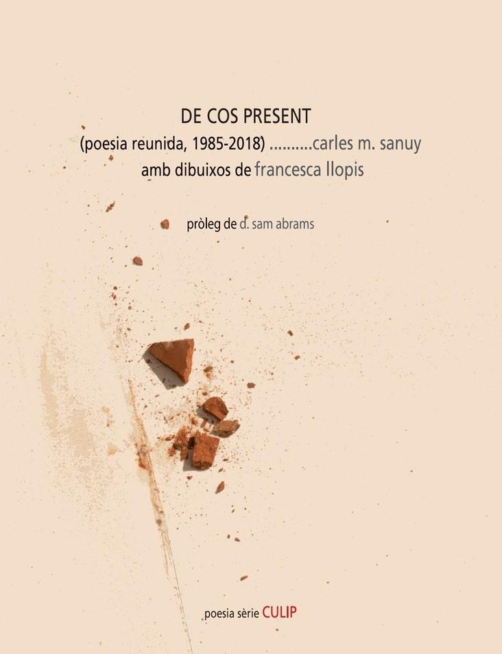 De cos present | Sanuy, Carles M. | Cooperativa autogestionària