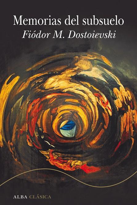 Memorias del subsuelo | Dostoievski, Fiódor M.