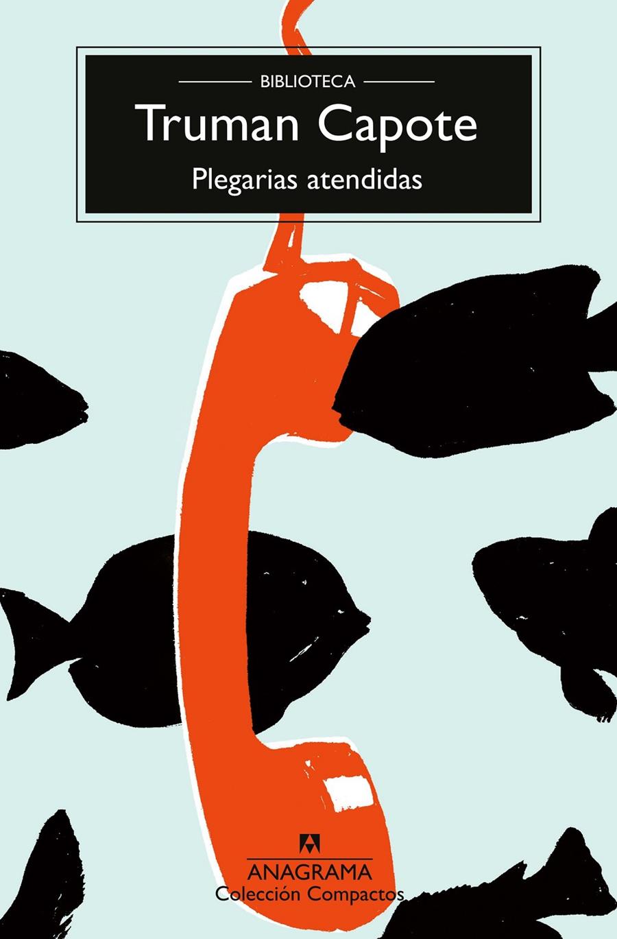 Plegarias atendidas | Capote, Truman | Cooperativa autogestionària