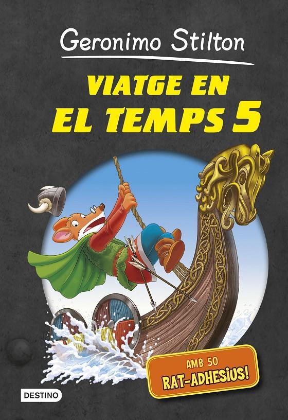 Viatge en el temps 5 | Geronimo Stilton | Cooperativa autogestionària