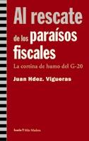 Al rescate de los paraísos fiscales | Vigueras, Juan Hdez