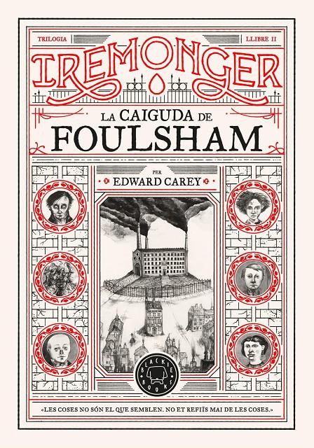 Trilogia IREMONGER 2: La caiguda de Foulsham | Carey, Edward | Cooperativa autogestionària