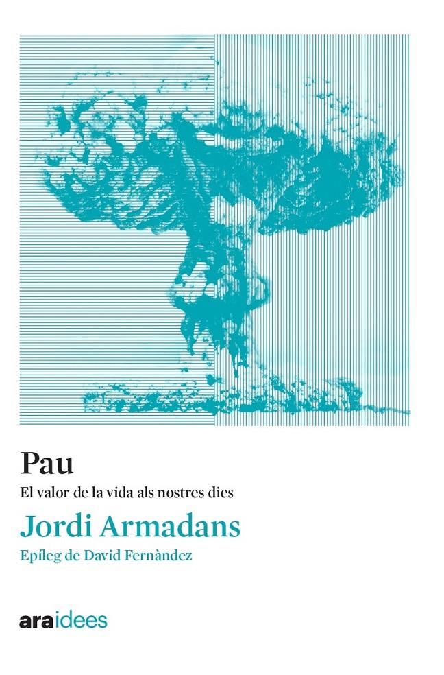 Pau | ARMADANS I GIL, JORDI | Cooperativa autogestionària