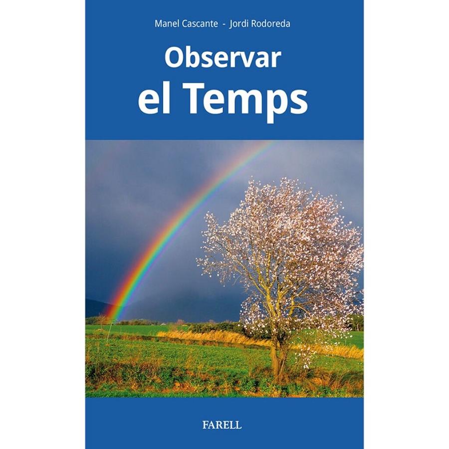 Observar el Temps | Cascante, Manel/Rodoreda, Jordi | Cooperativa autogestionària