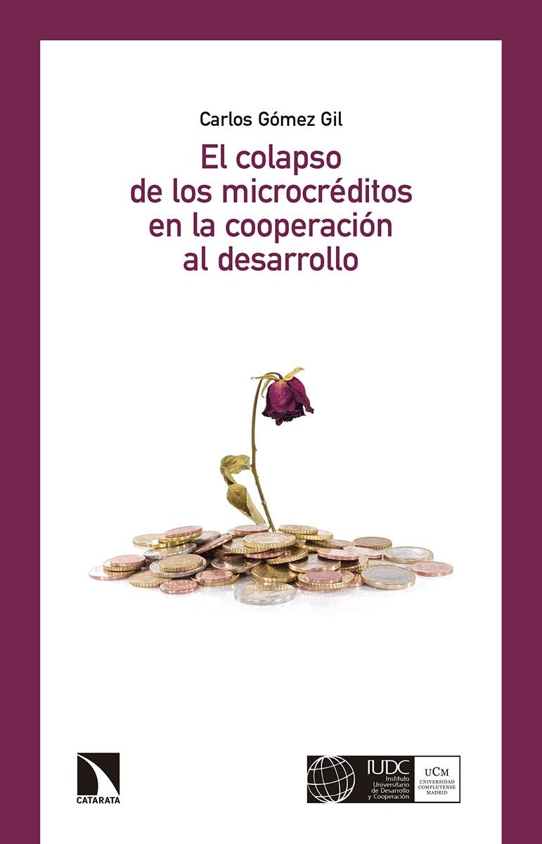 El colapso de los microcréditos en la cooperación al desarrollo | Gómez Gil, Carlos | Cooperativa autogestionària