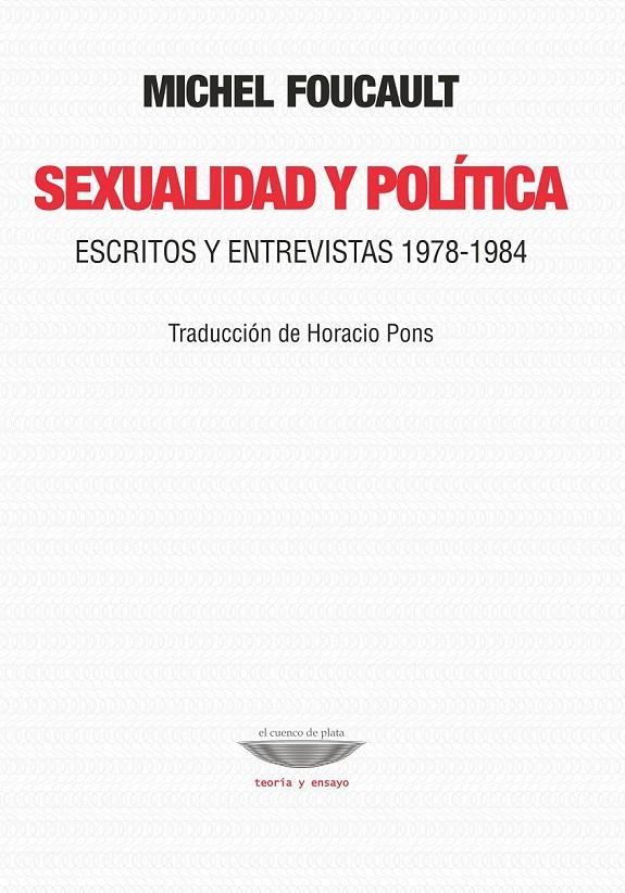 Sexualidad y política | Foucault, Michel