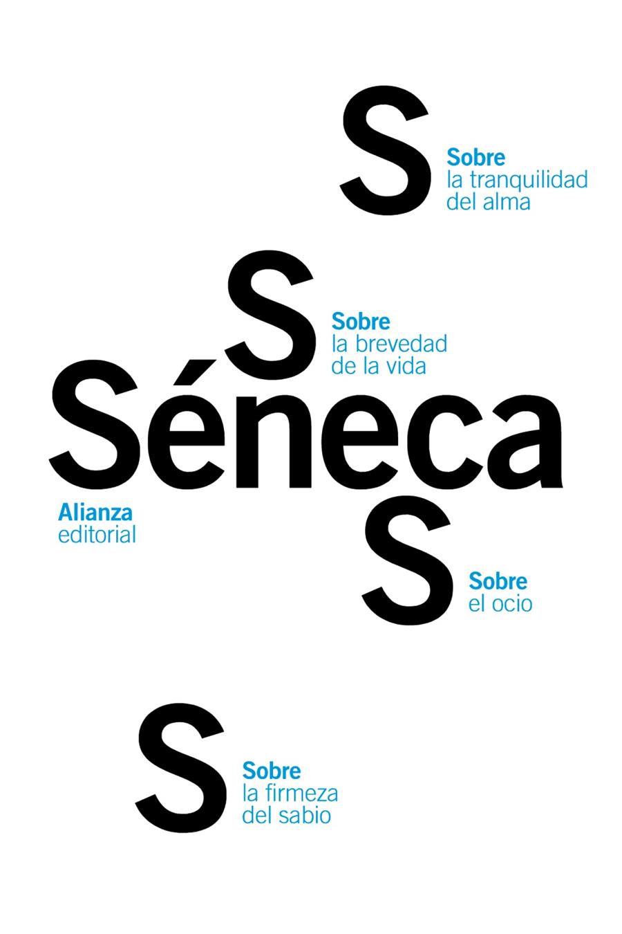 Sobre la firmeza del sabio / Sobre el ocio / Sobre la tranquilidad del alma / So | Séneca | Cooperativa autogestionària