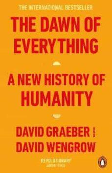 The Dawn of Everything | Graeber, David/Wengrow, David | Cooperativa autogestionària