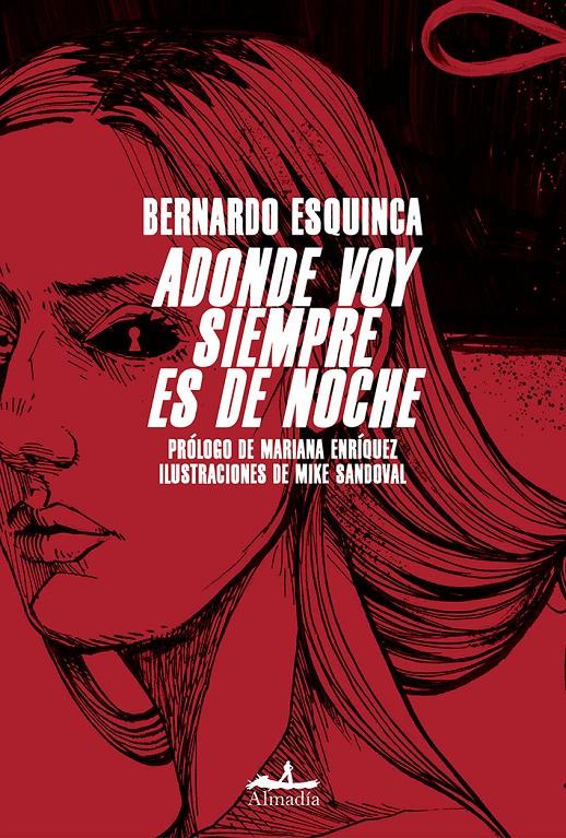 Adonde voy siempre es de noche | Esquinca Azcárate, Bernardo | Cooperativa autogestionària