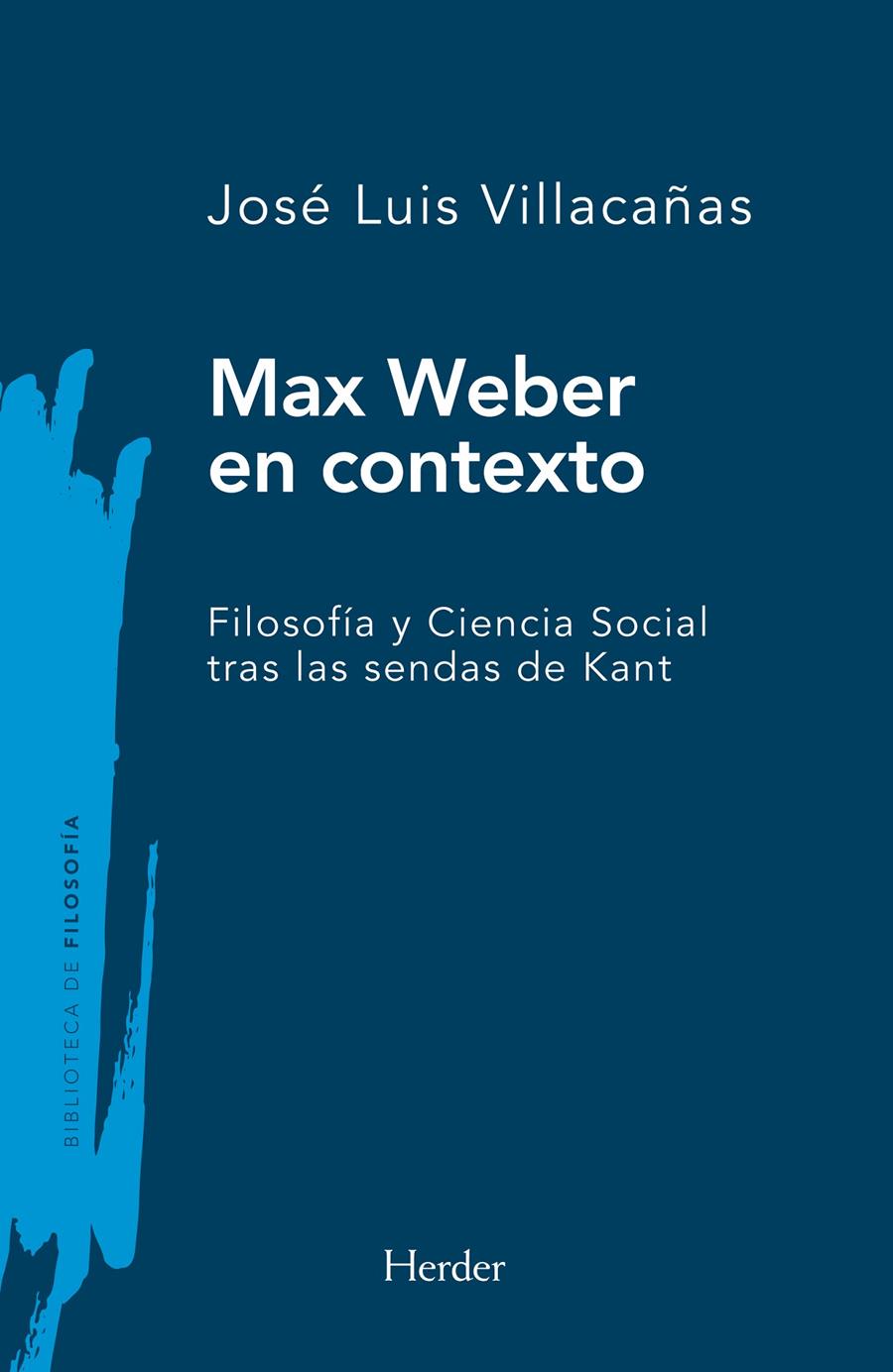 Max Weber en contexto | Villacañas, José Luis | Cooperativa autogestionària