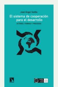 El sistema de cooperación para el desarrollo | Sotillo, Jose ángel | Cooperativa autogestionària