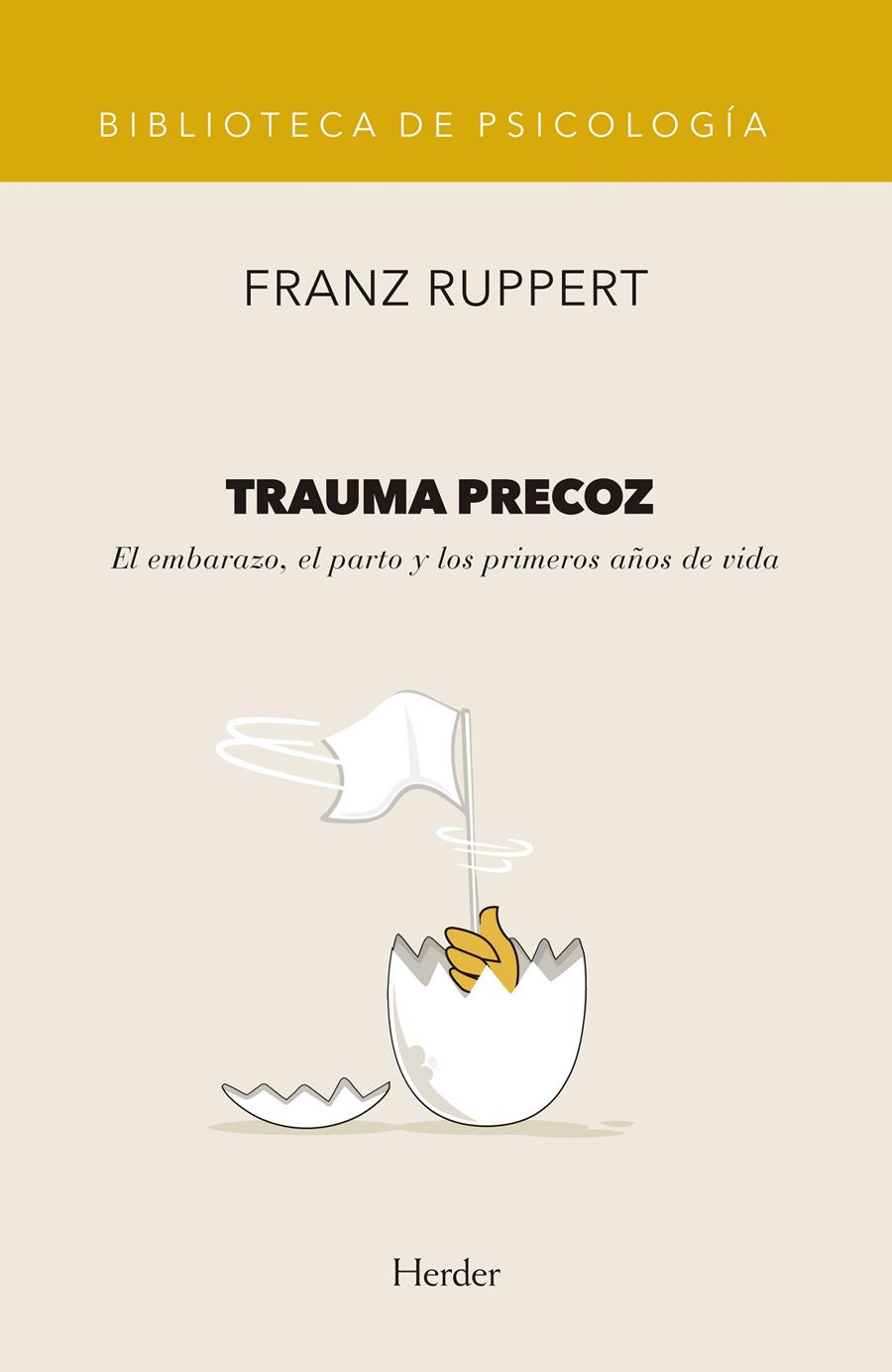 Trauma precoz | Franz Ruppert | Cooperativa autogestionària