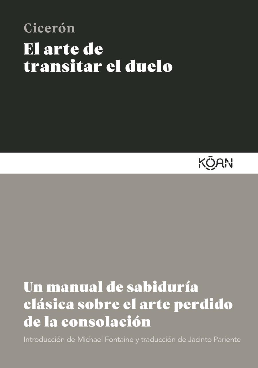 El arte de transitar el duelo | Cicerón, Marco Tulio | Cooperativa autogestionària