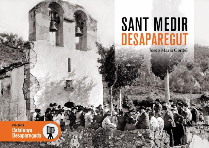 Sant Medir desaparegut | Contel, Josep M.