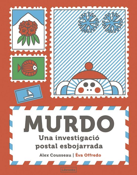 Murdo. Una investigació postal esbojarrada | Cousseau, Alex | Cooperativa autogestionària