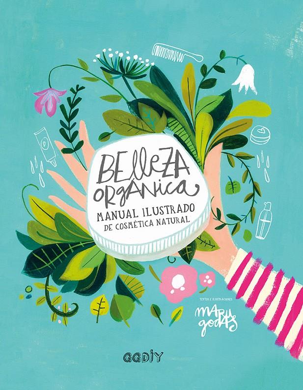 Belleza orgánica | Godas Sieso, Maru | Cooperativa autogestionària