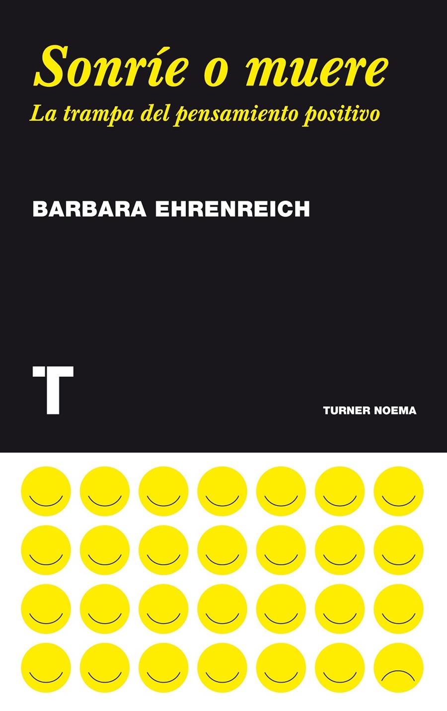 Sonríe o muere | Ehrenreich, Barbara