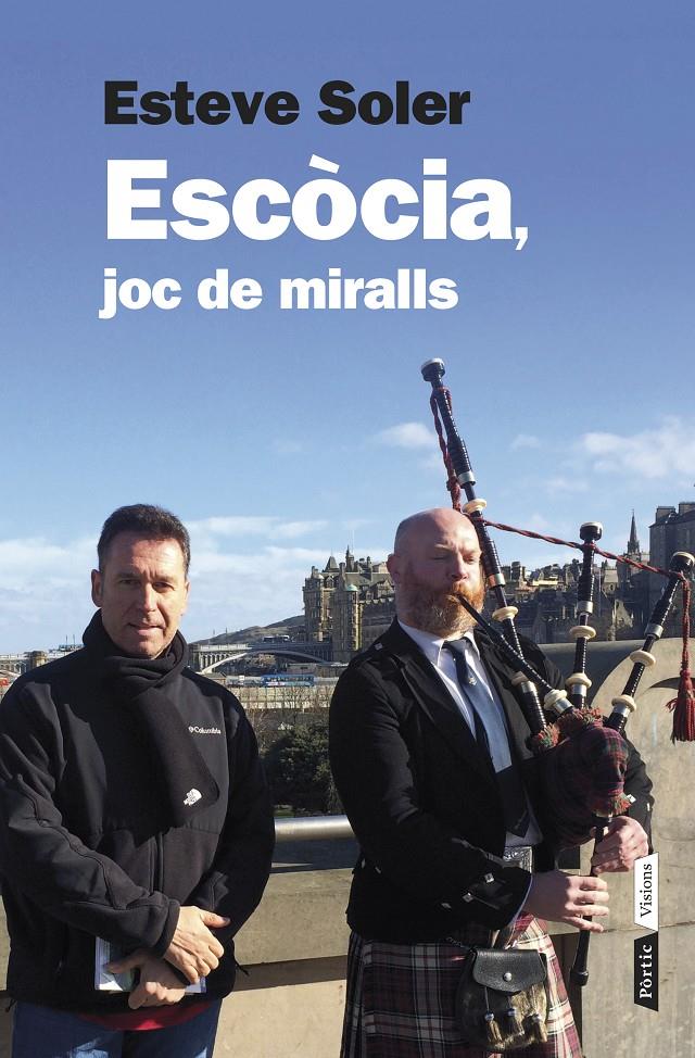 Escòcia, joc de miralls | Esteve Soler Granel