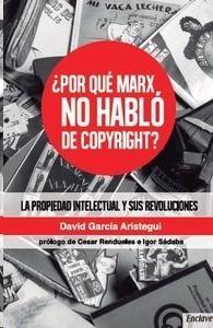 ¿Por qué Marx no habló de copyright? | García Arostegui, David