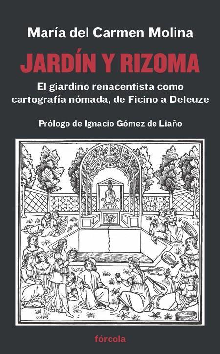 Jardín y rizoma | Molina Barea, María del Carmen | Cooperativa autogestionària