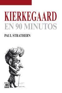 Kierkegaard en 90 minutos | Strathern, Paul | Cooperativa autogestionària