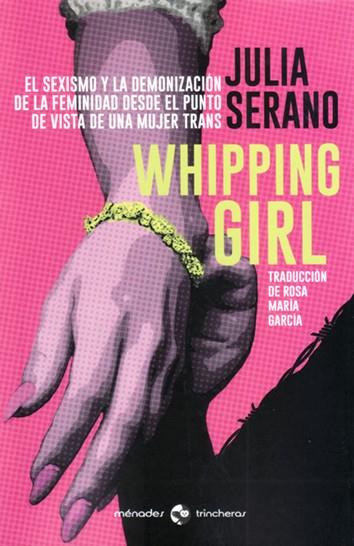 Whipping girl | Serano, Julia | Cooperativa autogestionària