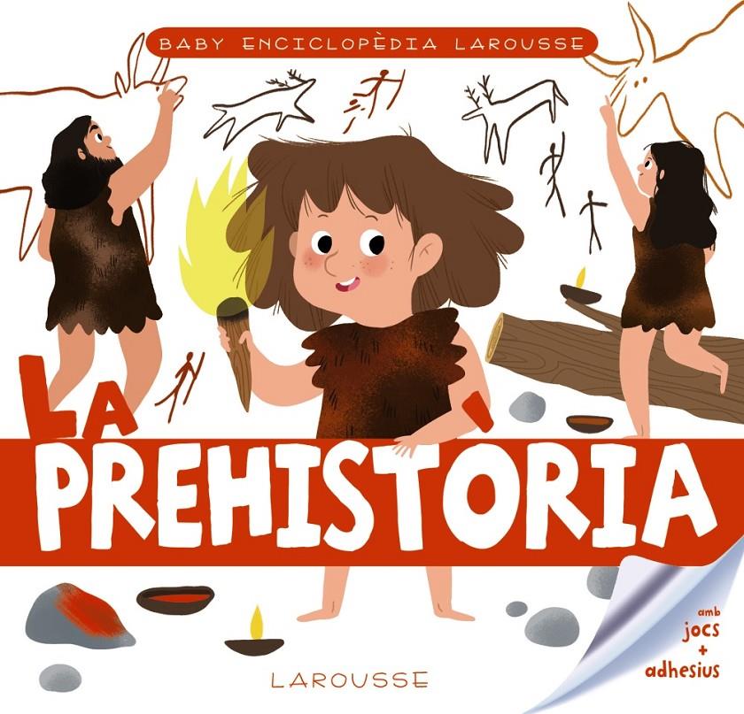 Baby enciclopèdia. La prehistòria | VVAA | Cooperativa autogestionària