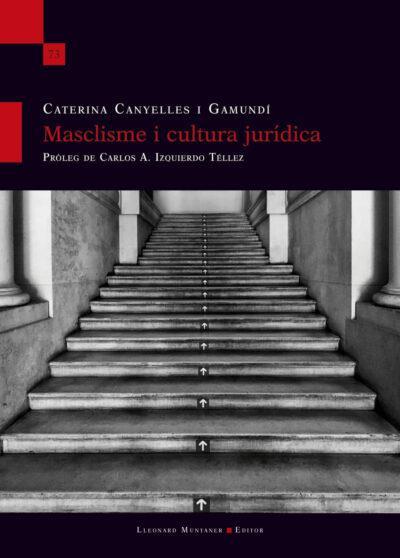 Masclisme i cultura jurídica | Canyelles i Gamundí, Caterina | Cooperativa autogestionària