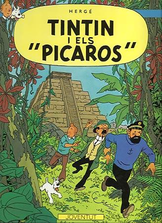 Tintín i els Picaros | HERGE-TINTIN CATALAN | Cooperativa autogestionària