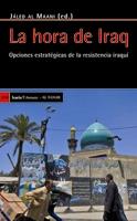 La hora de Iraq. Opciones estratégicas de la resistencia irquí | Al Maani, Jaled | Cooperativa autogestionària