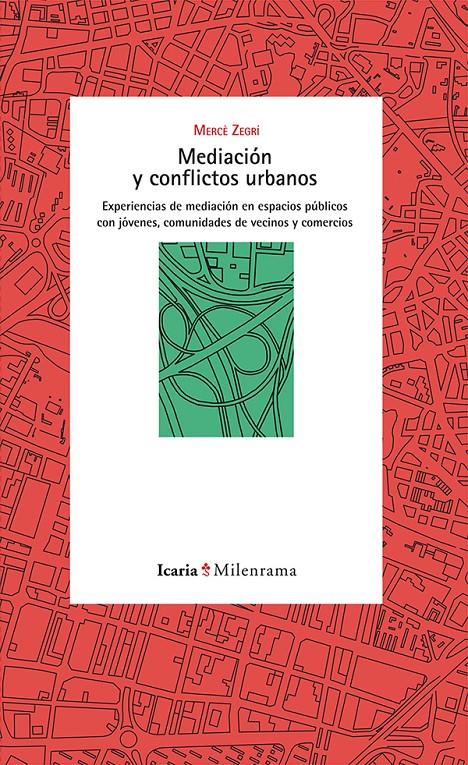 Mediación y conflictos urbanos | Zegrí Boada, Mercè | Cooperativa autogestionària