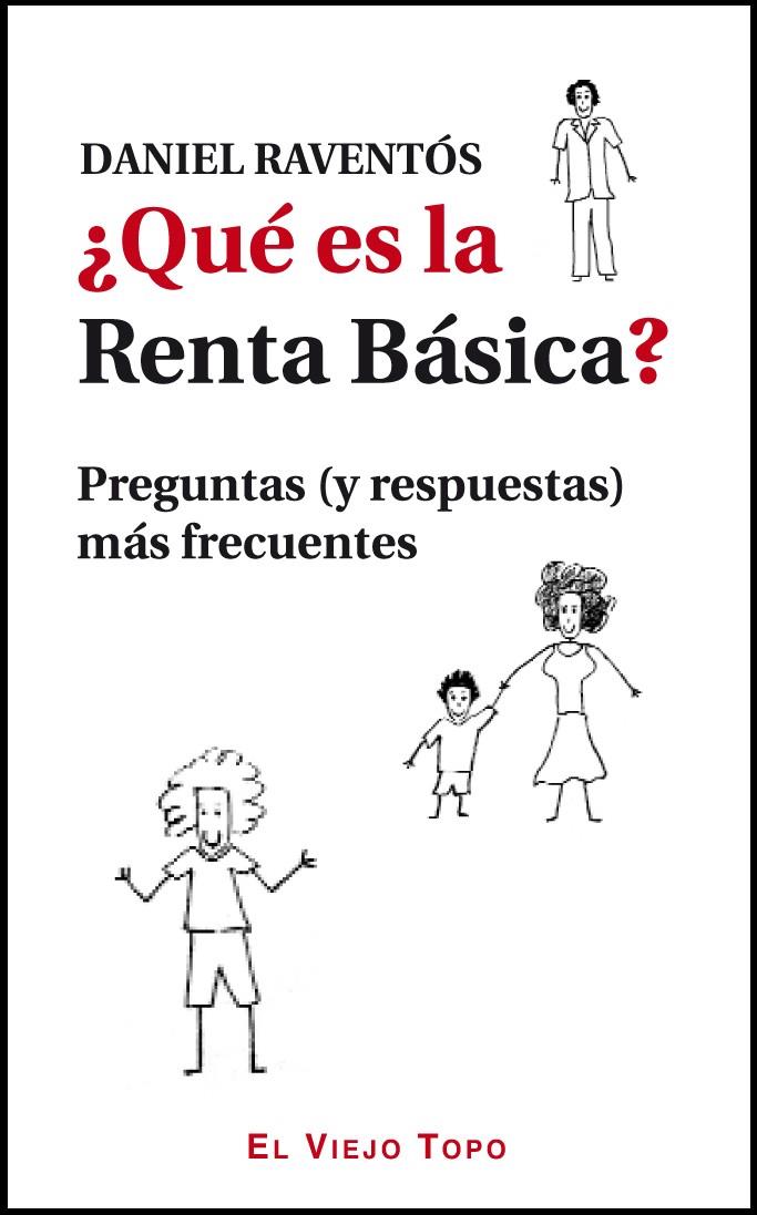 ¿Qué es la renta básica? | Daniel Raventós | Cooperativa autogestionària