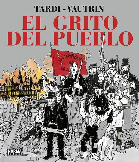 El grito del pueblo | Tardi - Vautrin | Cooperativa autogestionària