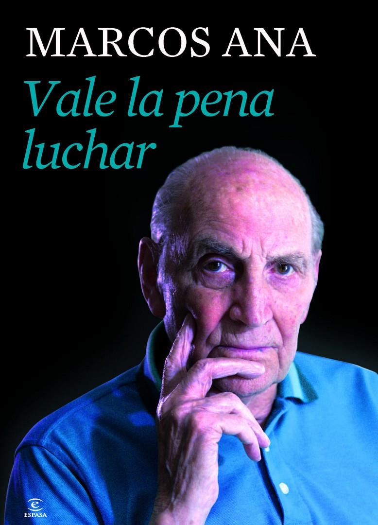 Vale la pena luchar | Marcos Ana | Cooperativa autogestionària