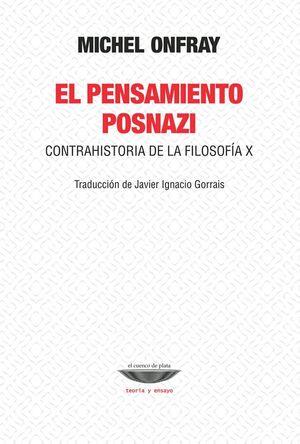 El pensamiento posnazi | Onfray, Michel | Cooperativa autogestionària