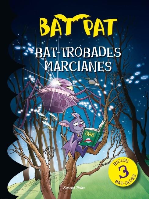 Bat-trobades marcianes | Bat Pat/Roberto Panavello | Cooperativa autogestionària