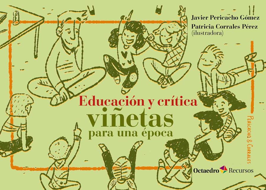 Educación y crítica: viñetas para una época | Pericacho Gómez, Javier