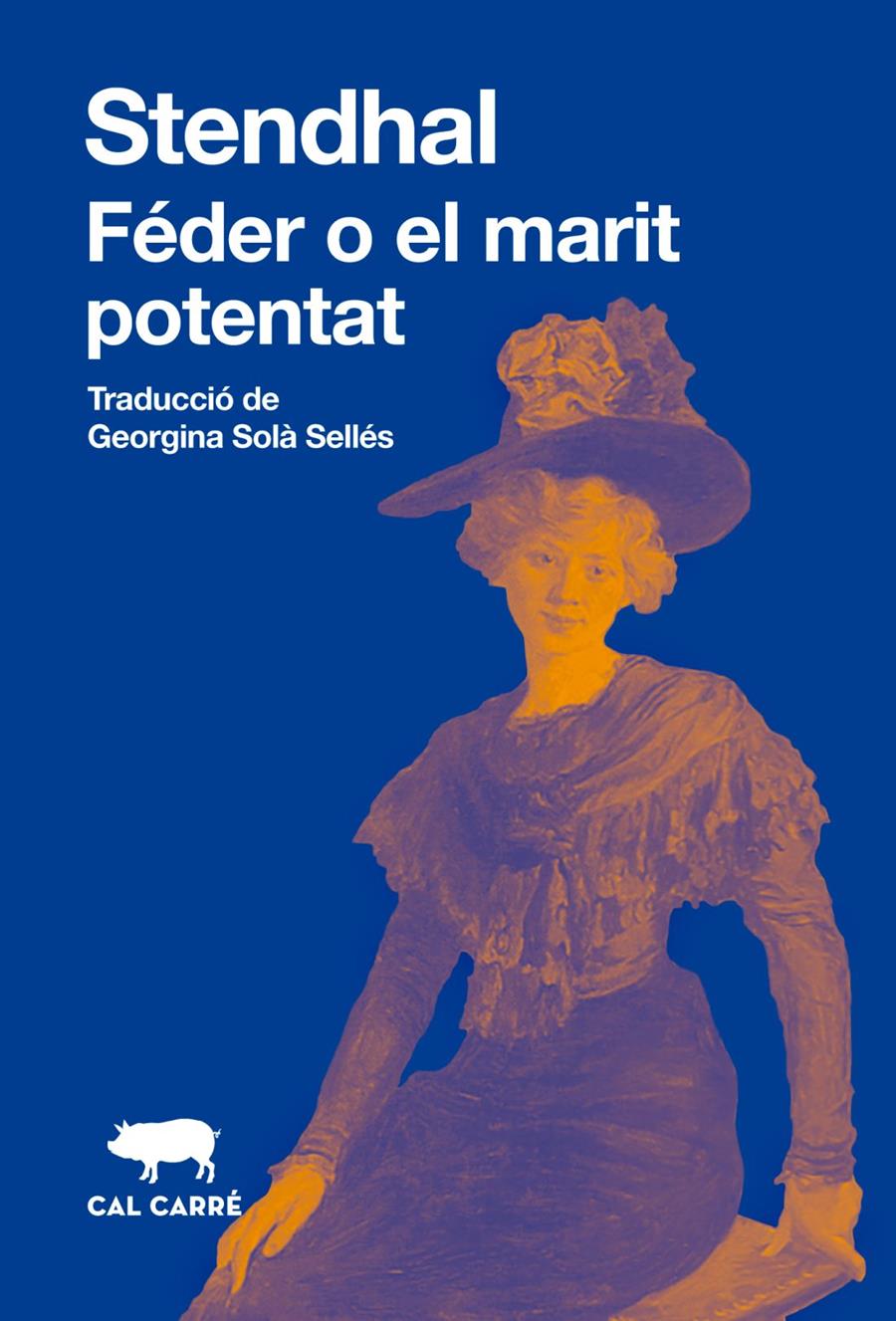 Féder o el marit potentat | Stendhal | Cooperativa autogestionària