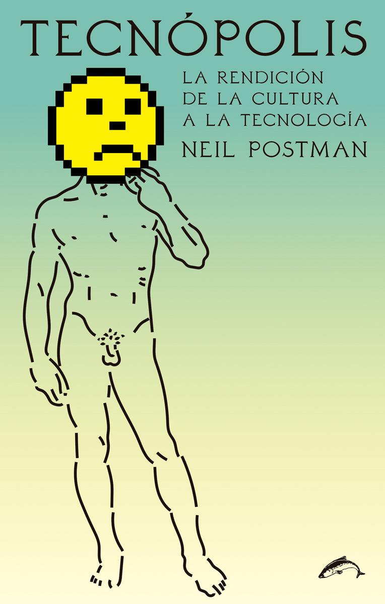 Tecnópolis | Postman, Neil