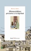 Microcréditos: préstamos a la dignidad | Abbad, Marcelo | Cooperativa autogestionària