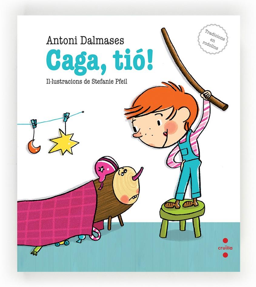 Caga tió | Dalmases, Antoni; Pfeil, Stefanie | Cooperativa autogestionària