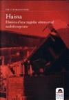 Haissa: Història d'una tragèdia obrera en el tardofranquisme | Ferrando Puig, Emili | Cooperativa autogestionària