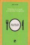 El hambre en el mundo y los alimentos transgénicos | Novàs, Antón | Cooperativa autogestionària