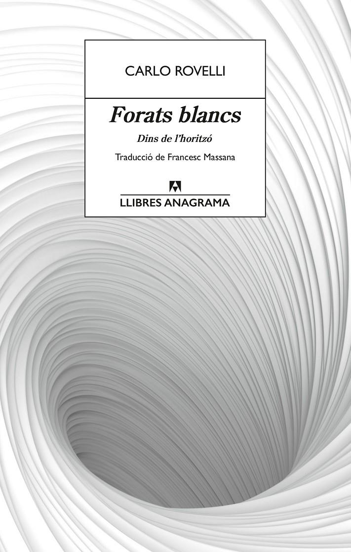 Forats blancs | Rovelli, Carlo | Cooperativa autogestionària