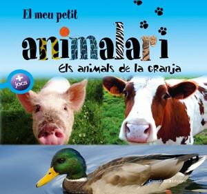 El meu petit animalari. Els animals de la granja | David, Patrick | Cooperativa autogestionària