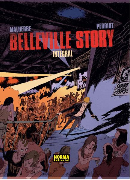 Belleville Story Iintegral) | MALHERBE, ARNAUD; PERRIOT,VINCENT | Cooperativa autogestionària