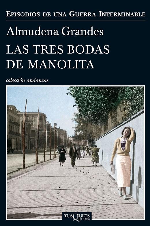 Las tres bodas de Manolita | Almudena Grandes | Cooperativa autogestionària